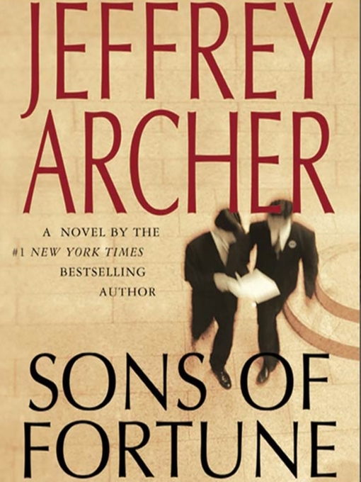 Title details for Sons of Fortune by Jeffrey Archer - Available